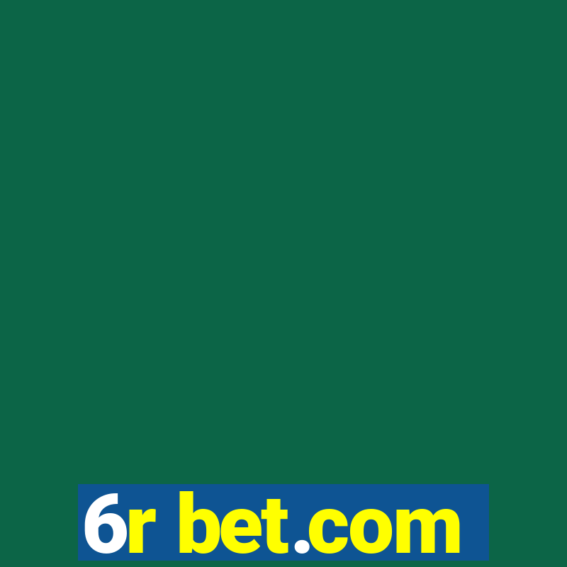 6r bet.com